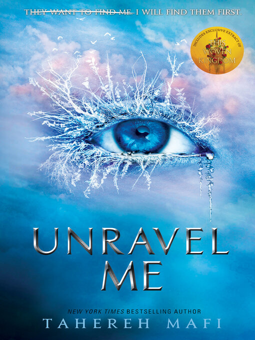 Title details for Unravel Me by Tahereh Mafi - Wait list